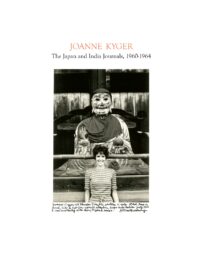 The Japan and India Journals, 1960–1964