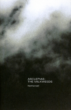 Asclepias: The Milkweeds