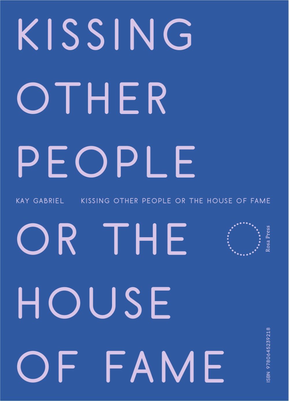 kissing other people cover kay gabriel kissing other people or the house of fame