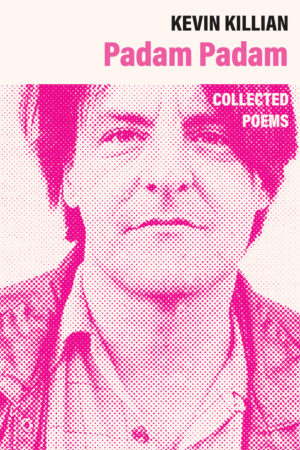 Padam Padam: Collected Poems