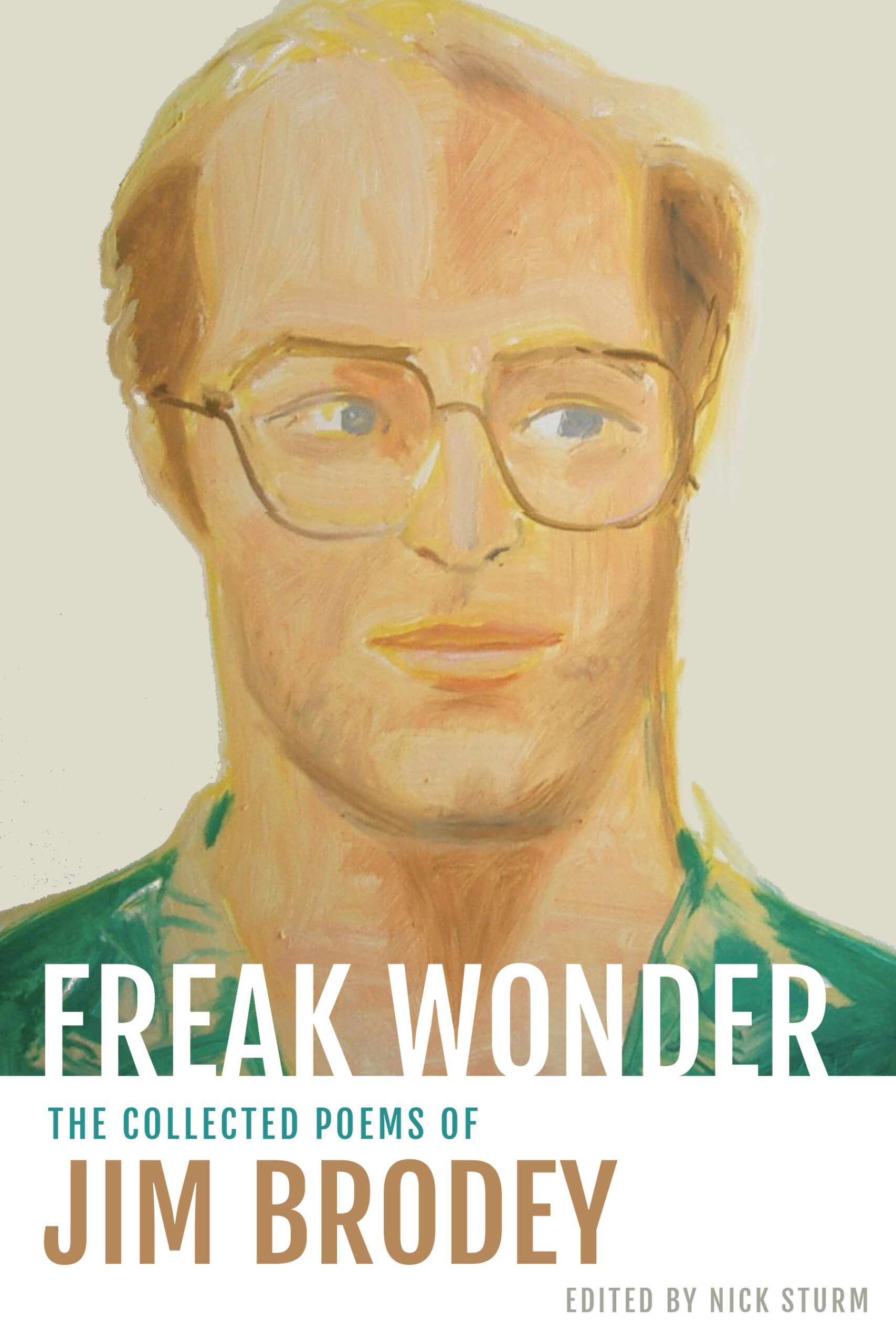 Freak Wonder: Collected Poems